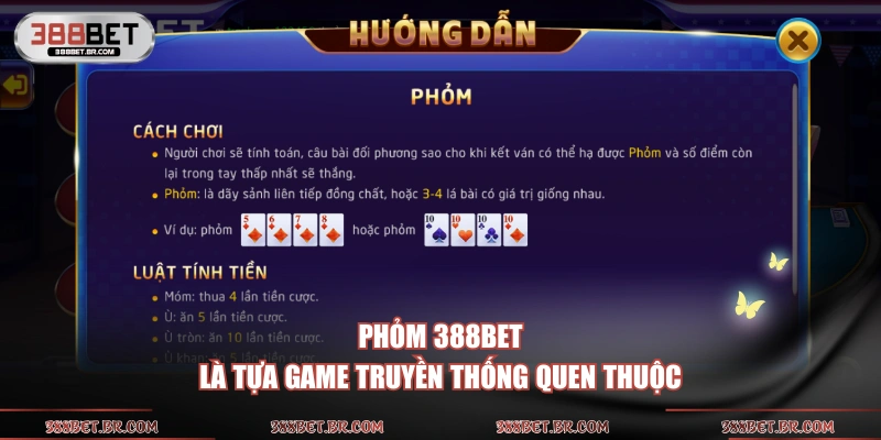 Phỏm 388BET là tựa game truyền thống quen thuộc